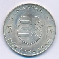 1947. 5Ft Ag "Kossuth" T:1-,2 patina 
Adamo F8.1