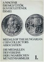 Szolláth György: A Magyar Éremgyűjtők Egyesületének érmei 1. Magyar Éremgyűjtők Egyesülete, 1985.