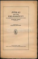 Jókai Emlékkönyv születésének századik évfordulójára. 1825-1925. Rákosi Jenő előszavával. Szerk.: Kő...