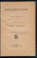 Zöldi Márton: Thália pongyolában. Humoros színházi rajzok. Bp., 1891, Rosenberg Rafael,(Nobel Ármin-ny.),144 p. Átkötött kissé kopott félvászon-kötésben.
