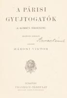 Rákosi Viktor: A párisi gyújtogatók. (A kommun története). Bp., [1911], Franklin-Társulat. 234 p. La...