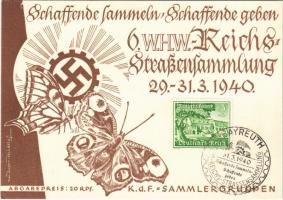 6. W.H.W.-Reichs-Straßensammlung 29.-31. 3. 1940. Schaffende sammeln Schaffende geben / NSDAP German Nazi Party propaganda s: Axster-Heudtlaß + "1940 Bayreuth W.H.W. Reichs-Strassensammlung" So. Stpl.