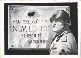 Egy szerződés nem lehet sírbolt! Kiadja a Magyar Nemzeti Szövetség / Mussolini, Hungarian irredenta propaganda s: Köves (kis szakadás / small tear)