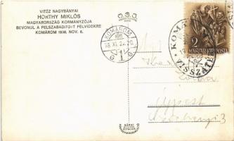 1938 Komárom, Komárno; bevonulás, Horthy Miklós / entry of the Hungarian troops. "1938 Komárom ...