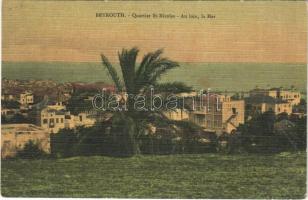 Beirut, Beyrouth; Quartier St. Nicolas. Au loin, la Mer