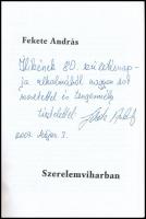 Fekete András: Szerelemviharban. A szerző által dedikált! Bp., 2005, Lyrikusok Irodalmi Műhely. Végh...