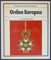 Jörg Nimmergut: Orden Europas. Battenberg, München, 1981. Újszerű állapotban.