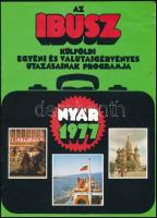 1977 Ibusz 1977. évi belföldi utazásainak programja + 1977. nyár. Ibusz külföldi és valutigérvényes utazásainak programmja