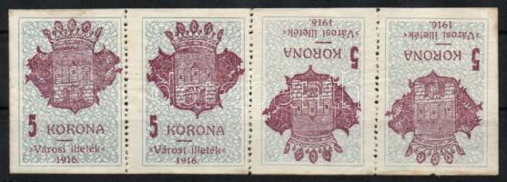 1916 Székesfehérvár 5 K illetékbélyeg négyescsík fordított párokban