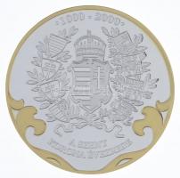 DN "A Szent Korona évezrede - A korona elvesztése 1305" aranyozott, ezüstözött Cu emlékére...