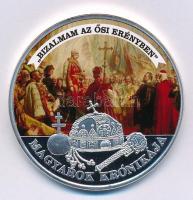DN Magyarok Krónikája - Bizalmam az ősi erényben ezüstözött, multicolor Cu emlékérem tanúsítvánnyal (42mm) T:PP