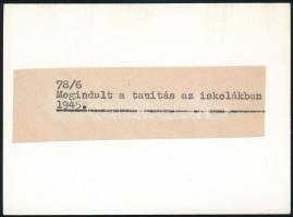 1945 Budapest, megindult a tanítás az iskolákban, Bojár Sándor (1914-2000) fotóriporter hagyatékából...