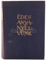 Lőrincze Lajos (szerk.): Édes anyanyelvünk. Bp., 1961., Akadémiai Kiadó. Második kiadás. Kiadói egészvászon-kötés.