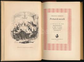 Charles Dickens: Pickwick-mesék. R. Seymour és Phiz rajzolóművészeknek az 1838. évi londoni kiadásáh...