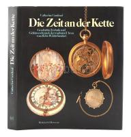 Catherine Cardinal: Die Zeit an der Kette. München, 1985. Klinkhardt & Biermann. Kiadói vászon kötés, papír védőborítóval