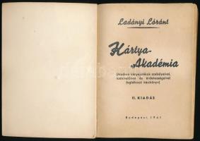 Ladányi Loránt: Kártya-akadémia. A borító és az illusztrációk Pályi Jenő munkája. Bp.,1941, szerzői....