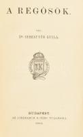 Sebestyén Gyula: A regösök. Magyar Népköltési Gyűjtemény V. köt. Bp.,1902, Athenaeum, XIV+505 p. + X...