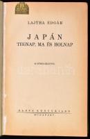 Lajtha Edgár: Japán tegnap, ma és holnap. Bp., 1936, Dante, 292 p.+16 (kétoldalas fekete-fehér képtáblák) t. Átkötött egészvászon-kötésben.