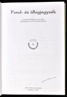 Fond- és állagjegyzék. A Hadtörténelmi Levéltár őrzésében lévő katonai iratok. Hadtörténelmi Levéltá...