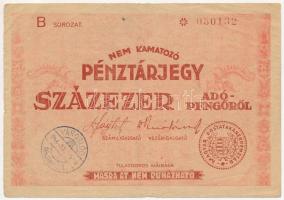 1946. 100.000AP nem kamatozó Pénztárjegy Másra Át Nem Ruházható, Városlőd bélyegzéssel T:III Adamo P58