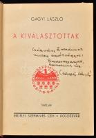 Gagyi László: A kiválasztottak, Kolozsvár, én., Erdélyi Szépmíves Céh Kiadó - A kiadó 10 éves jubile...