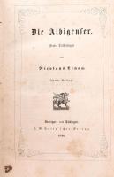 Nicolaus Lenau: Die Albigenfer, Stuttgard und Hübingen, 1846, kn., Egészvászon kötés, foltos.