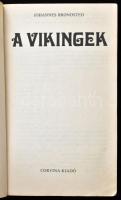 Johannes Brondsted: A vikingek, Bp., 1983, Corvina, Kiadói papírkötés, kopottas borítóval