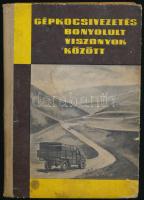 Vlaszov - Evtjuhin - Szerebrjakov: Gépkocsivezetés bonyolult viszonyok között. Bp., 1963, Zrínyi. Kiadó, félvászon- kötés, kopott, foltos.