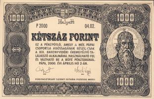 Pápa 2000. "XIX. Bakonyvidéki Éremgyűjtő Találkozója" 200Ft pénzpótlója T:I