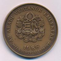 Bognár György (1944-) 1988. "MÉE Gyöngyösi Csoport - Aradi Vértanúk / Knézich Károly" Br e...