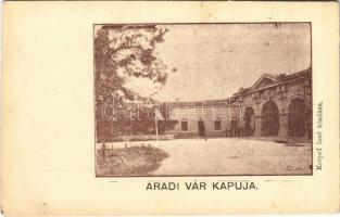 Arad, Vár kapuja. Kerpel Izsó kiadása / castle gate