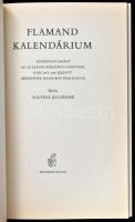 Flamand kalendárium. Soltész Zoltánné: Flamand kalendárium c. kísérőtanulmányával. Bp., 1983, Heliko...