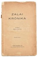 Halis István (szerk.): Zalai krónika. 5. füzet. Nagykanizsa, Zala Nyomda Rt., 1917. Szakadt papírborítóval, sérült gerinccel.