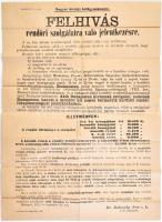 1922 Felhívás rendőri szolgálatra való jelentkezésre. Nagy méretű plakát, hajtva, kis szakadással 54x75 cm
