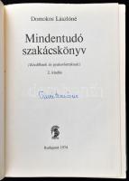 Domokos Lászlóné: Mindentudó szakácskönyv. Bp., 1974, Minerva. Második kiadás. Javított gerincű-köté...