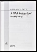 Ronald J. Comer: A lélek betegségei. Pszichopatológia. Bp, 2000, Osiris. Kartonált papírkötésben, sz...