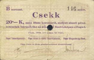 Pápa 1919. "Pápai csekk" 10K (2x), 20K (2x) lyukasztással érvénytelenítve T:III,III/IV