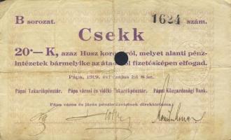 Pápa 1919. "Pápai csekk" 10K (2x), 20K (2x) lyukasztással érvénytelenítve T:III-,III-/IV