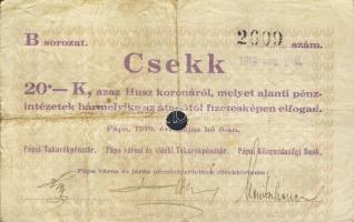Pápa 1919. "Pápai csekk" 10K (2x), 20K (2x) lyukasztással érvénytelenítve T:III-,III-/IV,I...