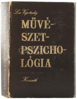 Lev Vigotszkij: Művészetpszichológia. Csibra István fordítása. Bp, 1968, Kossuth. Nylon kötésben, kopott papír védőborítóban. Megjelent 3300 példányban.