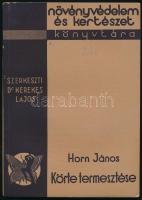 Horn János: Körte termesztése. Növényvédelem és Kertészet Könyvtára. Bp., 1936, Növényvédelem és Kertészet, 68 p. Kiadói papírkötés, jó állapotban.