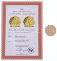 DN "A legértékesebb magyar érmék - II. János Zsigmond 1540. évi aranyforintjának replikája&quot...