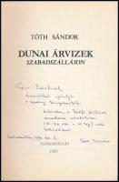 Tóth Sándor: Dunai árvizek Szabadszálláson. Szabadszállás, 1988, a Hazafias Népfront szabadszállási ...