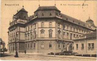 1907 Nagyvárad, Oradea; M. kir. törvényszéki palota. W.L. 956. / court palace