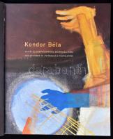 Kondor Béla festő- és grafikusművész emlékkiállítása születésének 75. évfordulója tiszteletére. Szer...