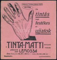 1910 Tinta Matyi kéztisztító rudacska reklámlap, szép állapotban