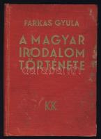 1934 Farkas Gyula: A magyar irodalom története; Káldor kiadó
