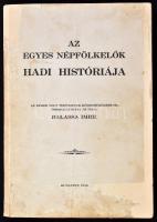 Balassa Imre: Az egyes népfölkelők hadi históriája. Bp., 1933. Javított, viseltes állapotú papírkötés, egyébként jó állapotban.