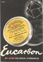 1937 Eucarbon. Az egészség fekete gyémántja Trenka F. gyógyszervegyészeti gyár engedélyével Magyarországon gyártja Szántó Sándor gyógyszervegyészeti laboratóriuma / Hungarian medicine advertisement (EK)