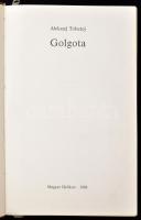 Alekszej Tolsztoj: Golgota. Ford.: Lányi Sarolta. Helikon Klasszikusok. Bp.,1968, Magyar Helikon. Ki...
